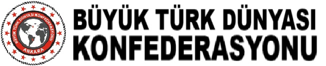 BÜYÜK TÜRK DÜNYASI KONFEDERASYONU